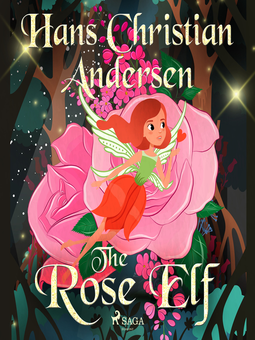 Title details for The Rose Elf by Hans Christian Andersen - Wait list